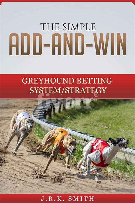 greyhound betting systems that win|Winning Strategies: Tips for Successful Greyhound Betting.